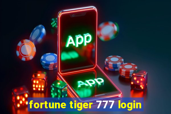 fortune tiger 777 login